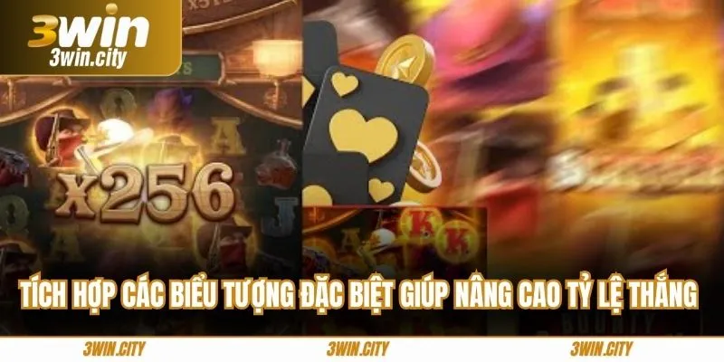 Tích hợp các biểu tượng đặc biệt giúp nâng cao tỷ lệ thắng